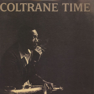 JOHN COLTRANE / ジョン・コルトレーン / Coltrane Time(LP)