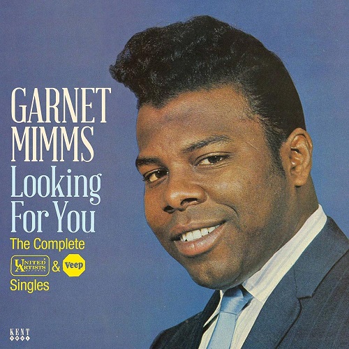 GARNET MIMMS / ガーネット・ミムズ / LOOKING FOR YOU: THE COMPLETE UNITED ARTISTS & VEEP SINGLES
