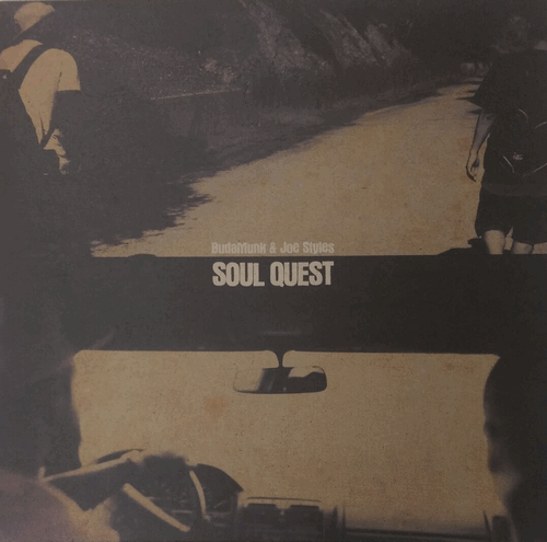 BUDAMUNK & JOE STYLES / Soul Quest   -EP-
