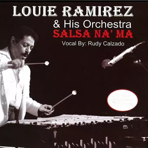 LOUIE RAMIREZ / ルイ・ラミレス / SALSA NA MA - NEVER RELEASED BEFORE