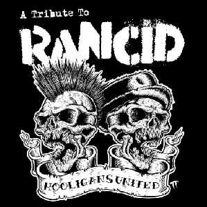 VA (RANCID TRIBUTE) / HOOLIGANS UNITED - TRIBUTE TO RANCID (2CD)