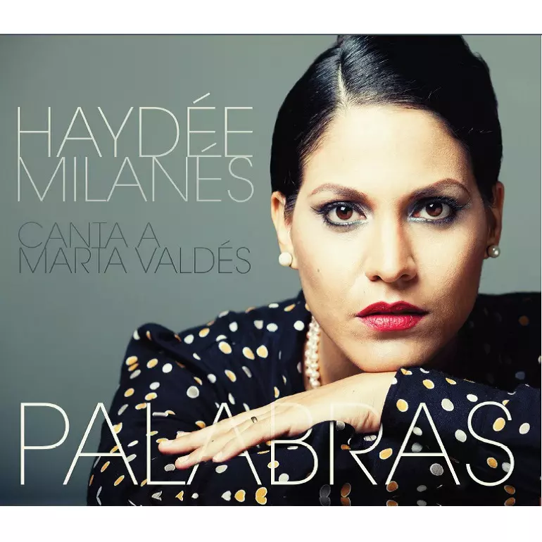 HAYDEE MILANES / アイデー・ミラネス / PALABRAS
