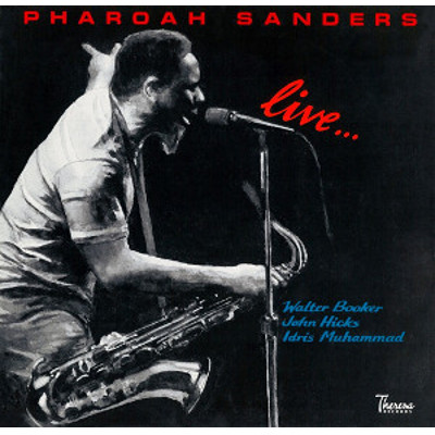 PHAROAH SANDERS / ファラオ・サンダース / Live / ライヴ