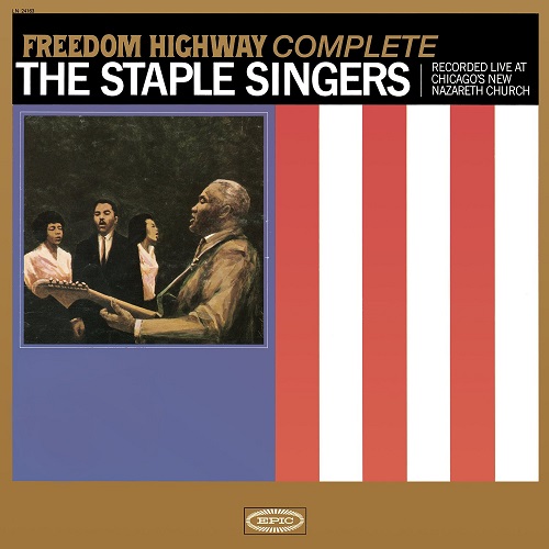 STAPLE SINGERS / ステイプル・シンガーズ / FREEDOM HIGHWAY COMPLETE: RECORDED LIVE AT CHICAGO'S NEW NAZARETH CHURCH (2LP)