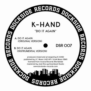 K HAND / DO IT AGAIN