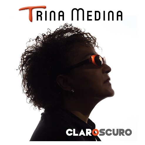 TRINA MEDINA / トリナ・メディーナ / CLAROSCURO