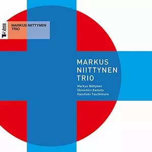 MARKUS NIITTYNEN / マルクス・ニーティネン / MARKUS NIITTYNEN TRIO / マルクス・ニーティネン・トリオ