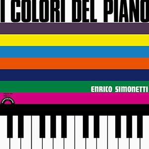 ENRICO SIMONETTI / エンリコ・シモネッティ / I COLORI DEL PIANO / ピアノの色彩