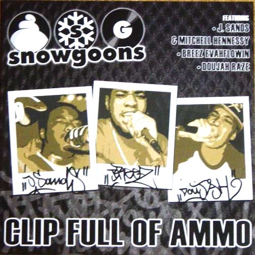 SNOWGOONS / スノーグーンズ / CLIP FULL OF AMMO