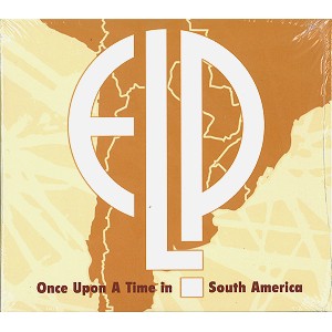 EMERSON, LAKE & PALMER / エマーソン・レイク&パーマー / ONCE UPON A TIME LIVE IN SOUTH AMERICA
