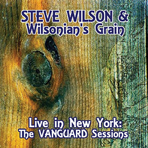 STEVE WILSON / スティーヴ・ウィルソン(JAZZ) / Live In New York