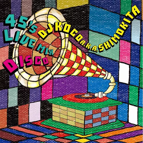 45's LIVE MIX -DISCO-/DJ KOCO aka SHIMOKITA｜HIPHOP/R&B｜ディスク