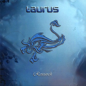 TAURUS (PROG: CHI) / TAURUS / OPUS 3: RESEARCH