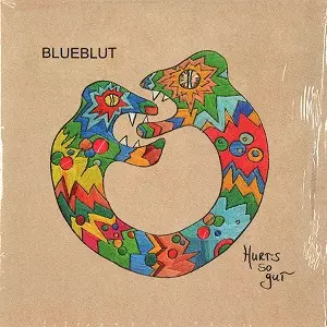 BLUEBLUT / ブルーブルート / HURTS SO GUT