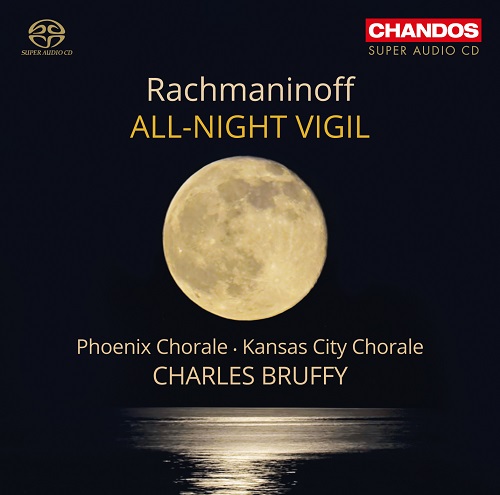 CHARLES BRUFFY / チャールズ・ブルフィー / RACHMANINOV:ALL-NIGHT VIGIL