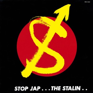 STALIN / スターリン / STOP JAP(紙)