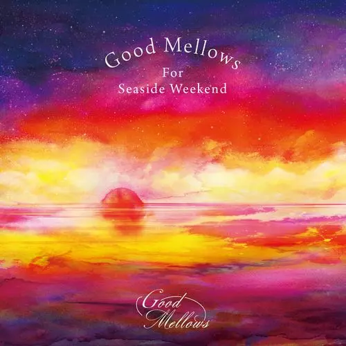 V.A. (TORU HASHIMOTO) / 橋本徹 / SUBURBIA / GOOD MELLOWS FOR SEASIDE WEEKEND EP