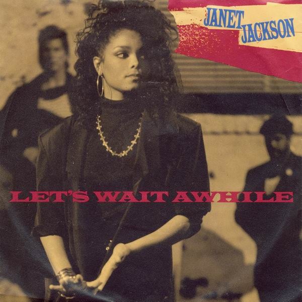 JANET JACKSON / LET'S WAIT AWHILE -45S-