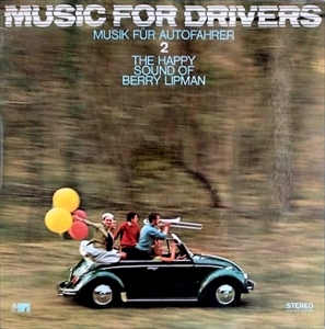 BERRY LIPMAN / ベリー・リップマン / MUSIC FOR DRIVERS