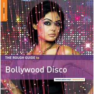 V.A. (ROUGH GUIDE TO PSYCHEDELIC BOLLYWOOD) / オムニバス / THE ROUGH GUIDE TO BOLLYWOOD DISCO
