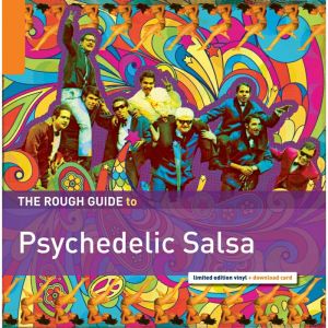 V.A. (ROUGH GUIDE TO PSYCHEDELIC SALSA) / オムニバス / THE ROUGH GUIDE TO PSYCHEDELIC SALSA