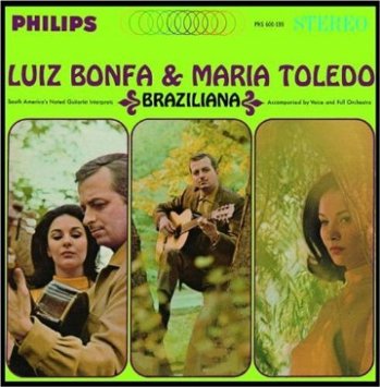 LUIZ BONFA & MARIA TOLEDO / ルイス・ボンファ&マリア・トレード / ブラジリアーナ