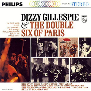 DIZZY GILLESPIE / ディジー・ガレスピー / ディジー・ガレスピー&ザ・ダブル・シックス・オブ・パリ
