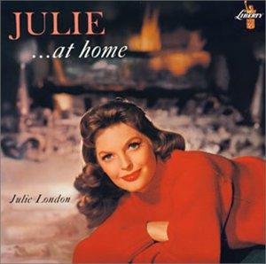JULIE LONDON / ジュリー・ロンドン / Julie At Home / ジュリー・アット・ホーム