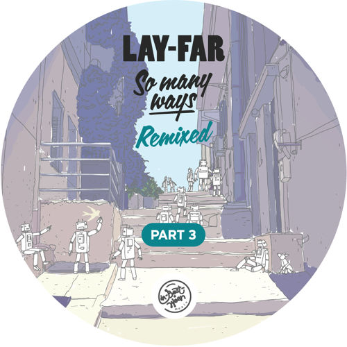 LAY-FAR / レイ・ファー / SO MANY WAYS REMIXED PART 3