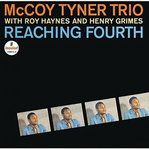MCCOY TYNER / マッコイ・タイナー / Reaching Fourth / リーチング・フォース  