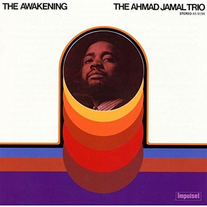AHMAD JAMAL / アーマッド・ジャマル / The Awakening / ジ・アウェイクニング 