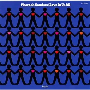ファラオサンダース Love In Us All USオリジナル盤 レコード Amazon.co.jp: Pharoah Sanders Love In Us All 再発 180g重量盤