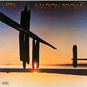 MARION BROWN / マリオン・ブラウン / Vista / ヴィスタ        