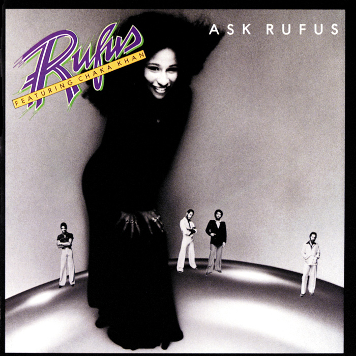 RUFUS FEATURING CHAKA KHAN / ルーファス・フィーチャリング・チャカ・カーン / アスク・ルーファス