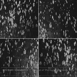 RYUICHI SAKAMOTO / 坂本龍一 / The Best of ‘Playing the Orchestra 2014’ 【RECORD STORE DAY 04.18.2015】 