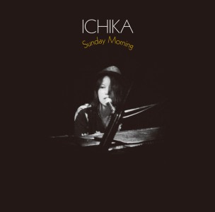Ichika Sunny / Sunday Morning