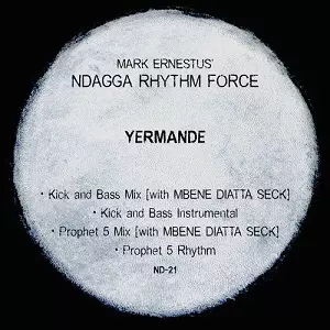 MARK ERNESTUS  / マーク・エルネストゥス / NDAGGA RHYTHM FORCE:YERMANDE