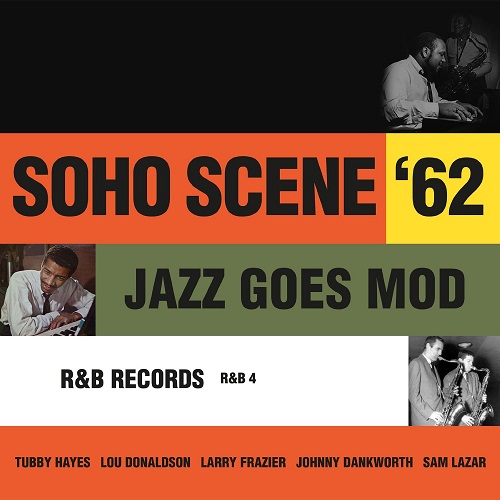 V.A. (SOHO SCENE) / オムニバス / SOHO SCENE '62 - JAZZ GOES MOD (LP)