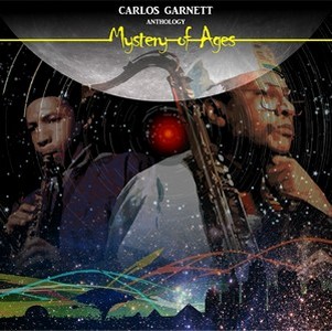 CARLOS GARNETT / カルロス・ガーネット / Mystery Of Ages -Anthology (2LP)
