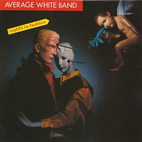AVERAGE WHITE BAND / アヴェレイジ・ホワイト・バンド / キューピッズ・イン・ファッション