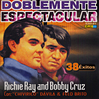 RICHIE RAY & BOBBY CRUZ / リッチー・レイ&ボビー・クルース / DOBLEMENTE ESPECTACULAR