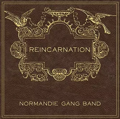 NORMANDIE GANG BAND / Reincarnation