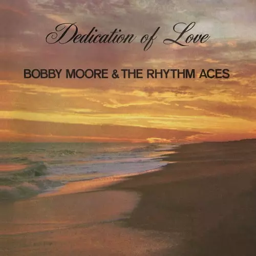 BOBBY MOORE & THE RHYTHM ACES / ボビー・ムーア & ザ BOBBY MOORE & THE RHYTHM ACES / ボビー・ムーア & ザ
