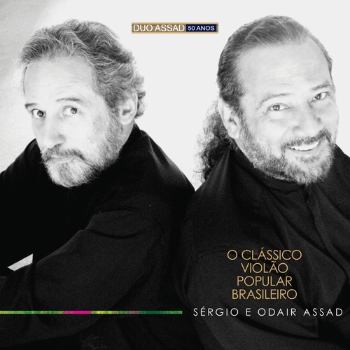 SERGIO & ODAIR ASSAD / セルジオ&オダイル・アサド / O CLASSICO VIOLAO POPULAR BRASILEIRO