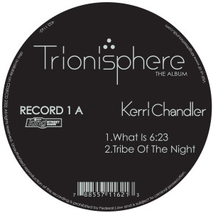 KERRI CHANDLER / ケリー・チャンドラー / TRIONISPHERE(REISSUE)