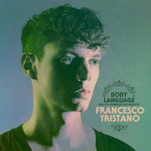 FRANCESCO TRISTANO(-SCHLIME) / フランチェスコ・トリスターノ / BODY LANGUAGE VOL.16
