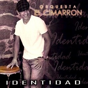 ORQUESTA EL CIMARRON / オルケスタ・エル・シマロン / IDENTIDAD