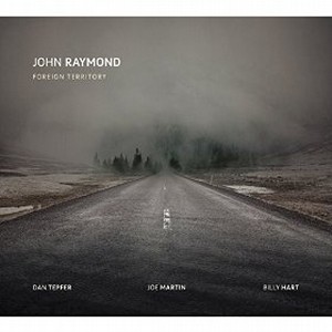 JOHN RAYMOND / ジョン・レイモンド / Foreign Territory