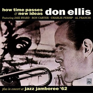 DON ELLIS / ドン・エリス / How Time Passes and New Ideas(2CD)
