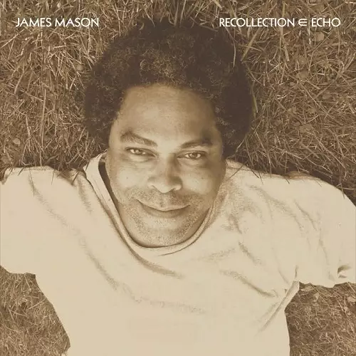 JAMES MASON / ジェームズ・メイソン / リコレクション・エコー  (国内盤帯 解説 歌詞付 紙ジャケット仕様) 